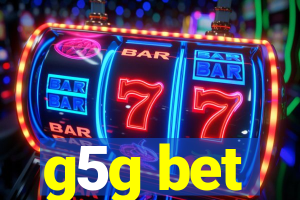 g5g bet